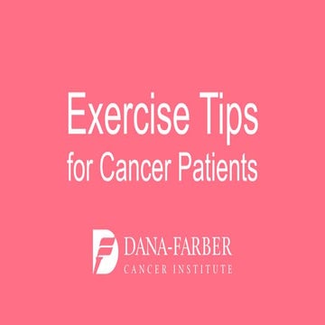Exercise Tips for Cancer Patients 