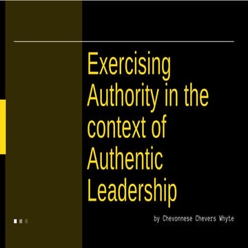 Exercising Authority in the context of Authentic Leadership | PDF