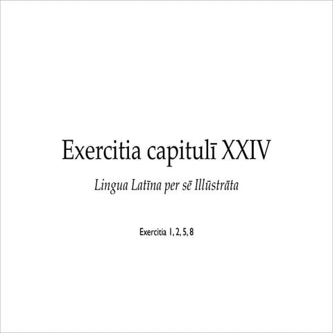 Exercitia cap. xxiv