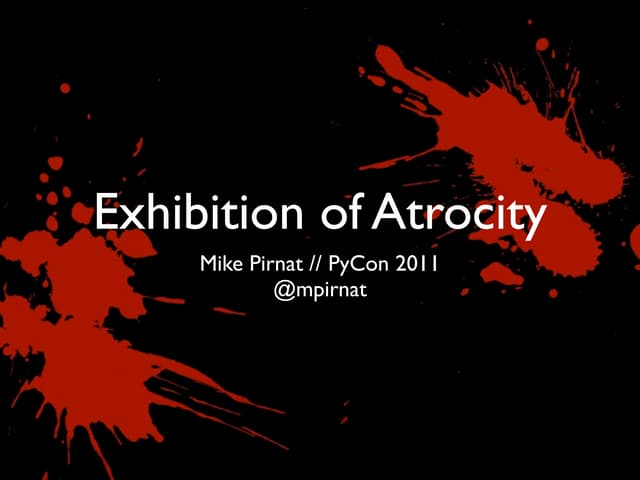 Exhibition of Atrocity
