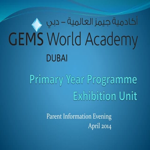 Exhibition parent information evening final