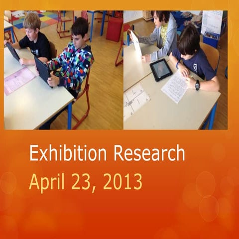 Exhibition research