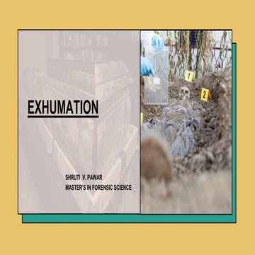 EXHUMATION.ppt ("Revealing untold stories that time had to burry"))