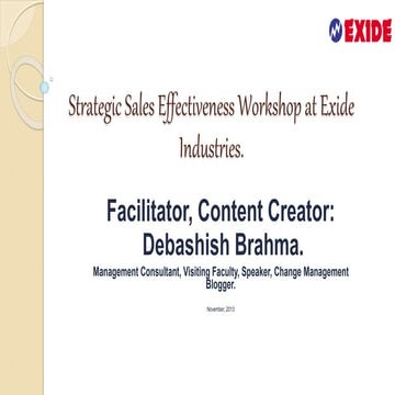 Exide Industries: Strategic Sales Effectiveness Workshop At Exide , Pan India...