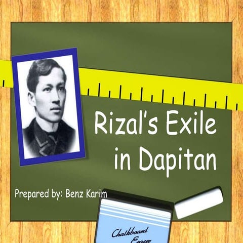 Rizal's Exile in Dapitan