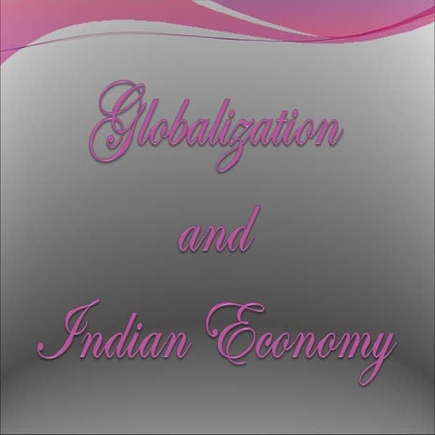 Globalization and Indian Economy