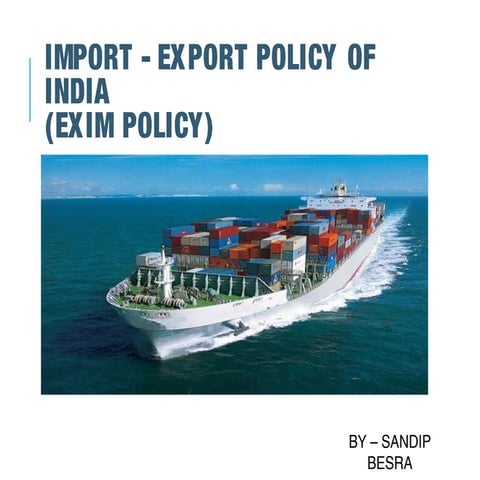 Import - Export Policy of  India(EXIM POLICY)
