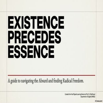 Existence Precedes Essence: A Guide to Navigating the Absurd and ...