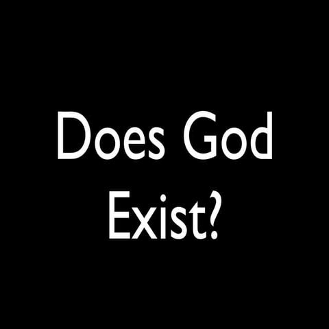 Does God Exist?