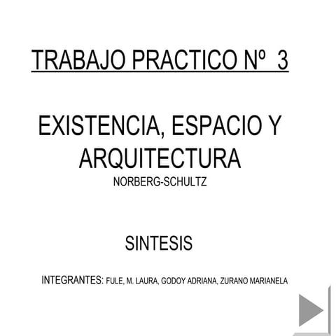Existencia, espacio y arquitectura