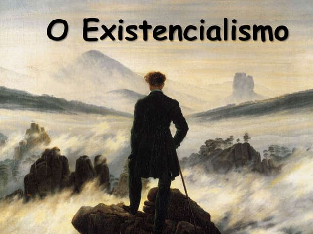 Existencialismo - Terceiro Ano | PPTX