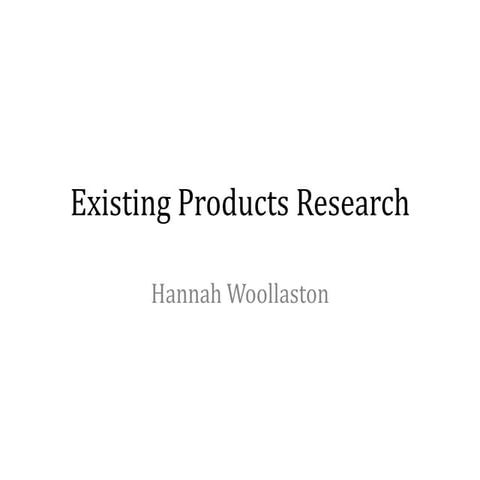 Existing products research