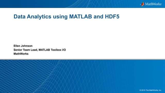 Data Analytics using MATLAB and HDF5