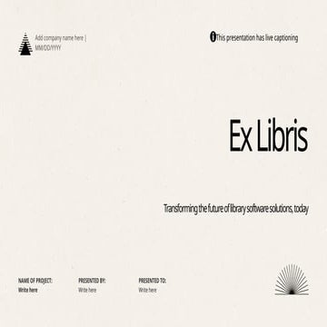Transforming the Future of Library Software Solutions with Ex Libris | PPTX