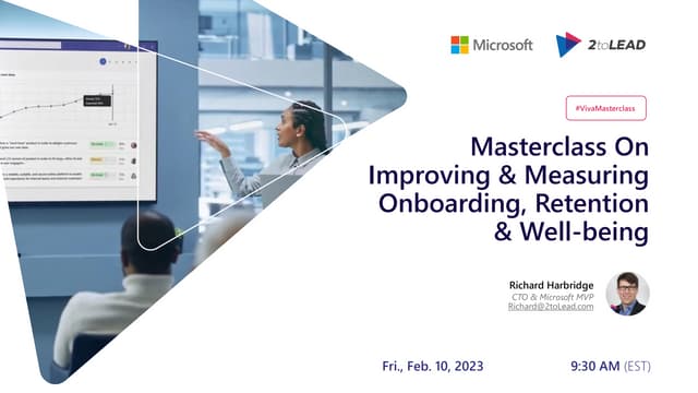 Masterclass On Improving & Measuring Onboarding, Retention & Wellbeing With M...
