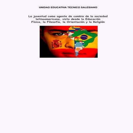La juventud como agente de cambio de la sociedad latinoamericana, visto ...