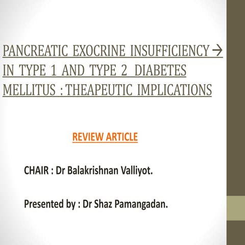 Exocrine pancreatic insufficiency - Dr Shaz Pamangadan