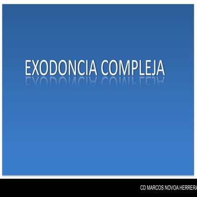 Exodoncia compleja 1