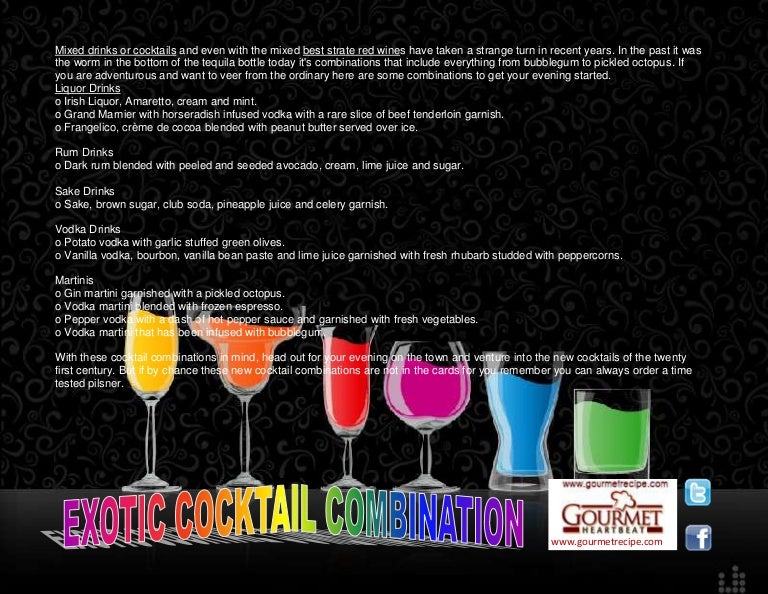 Exotic cocktail combinations