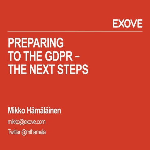 Preparing to the GDPR - the next steps