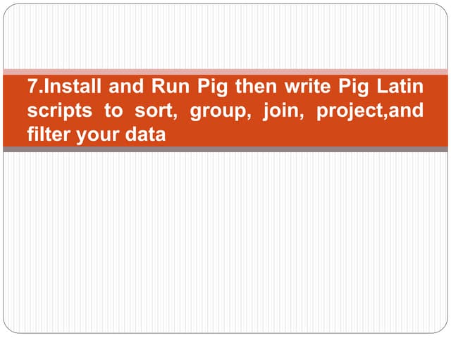 exp-7-pig installation.pptx