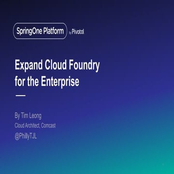 Expand Cloud Foundry for the Enterprise