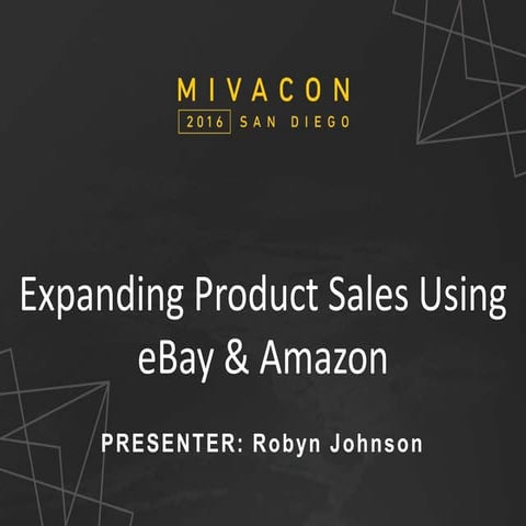 Expanding Product Sales Using eBay & Amazon