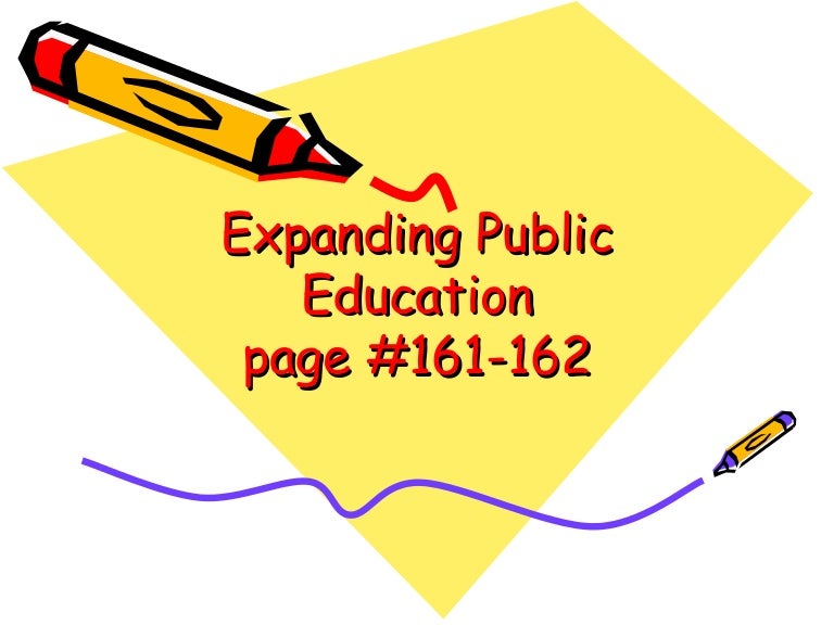 Expanding public education