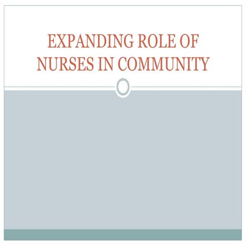 Expanding role of nurse in community