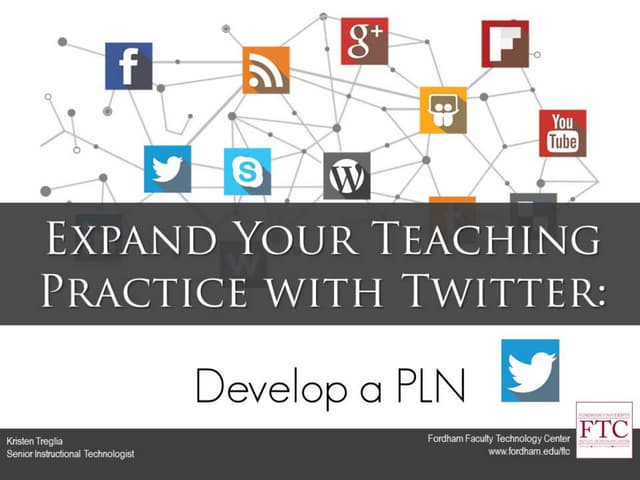  Explore IT: Expand Your Teaching Practice with Twitter: Develop a PLN