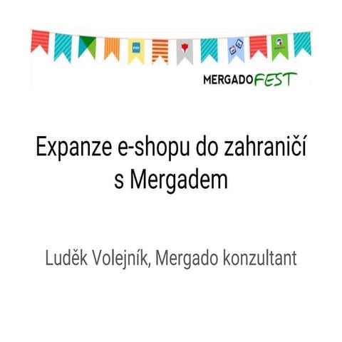 Expanze e-shopu do zahraničí s Mergadem
