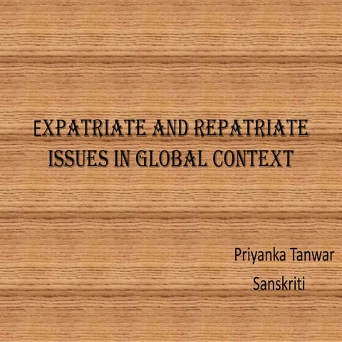 Expatriate and repatriate issues in global context