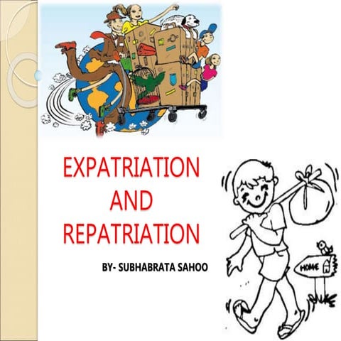 Expatriation And Repatriation.pptx