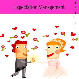 Expectation management for would be...