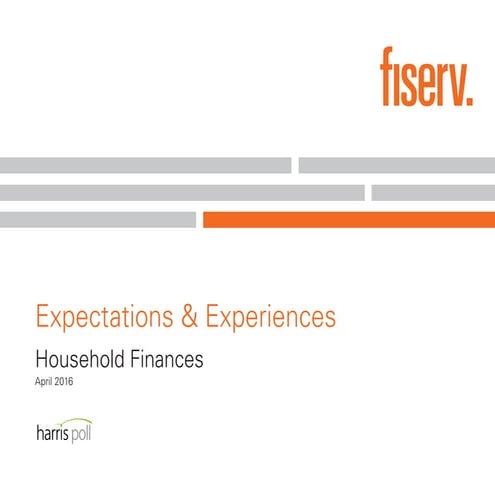 Expectations & Experiences: Household Finances