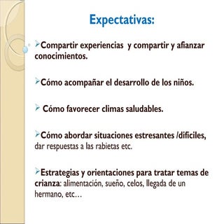 ESCUELA DE FAMILIAS. Expectativas 1...