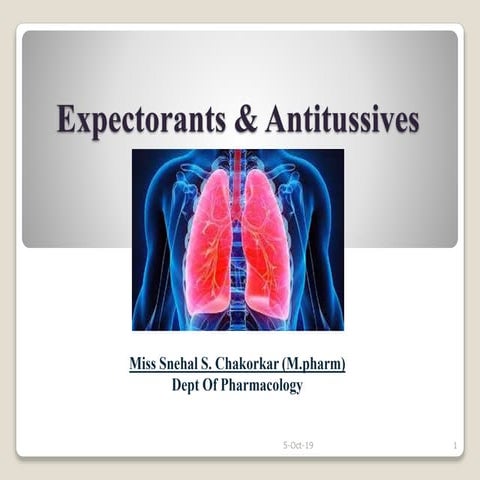 Expectorant and antitussives