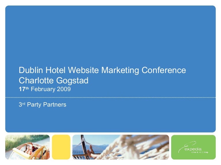 Expedia + Hotels.Com Presentation Final Feb 09