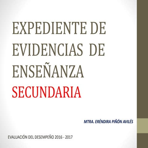 Expediente de evidencias  de enseñanza secundaria