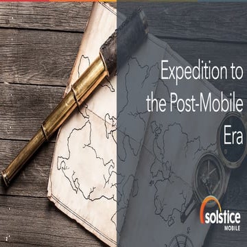 Expedition to the Post-Mobile Era | PDF