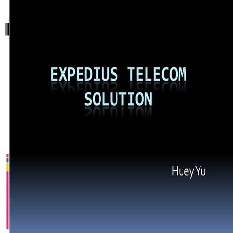 Expedius telecom solution wk 2