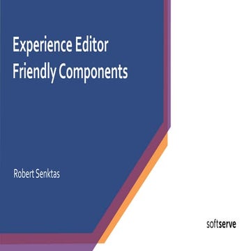 Sitecore Experience Editors friendly components