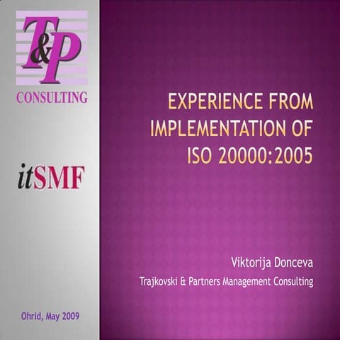 Experience from Implementation of ISO 20000