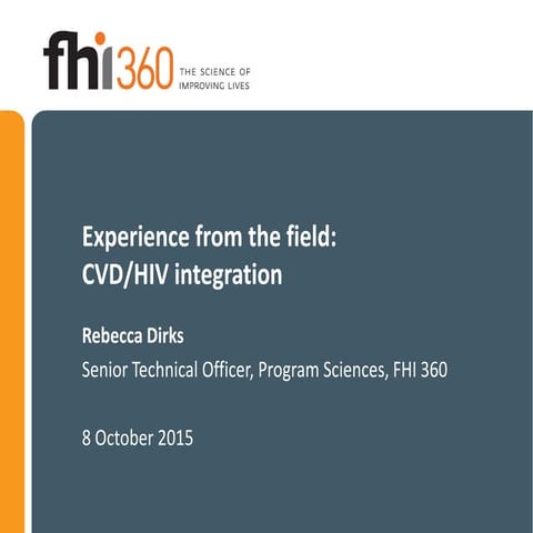 Experience from the Field: CVD/HIV Integration DIRKS
