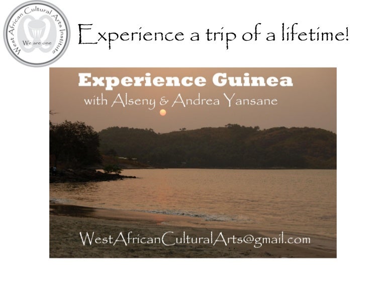 West African Cultural Arts Institute's "Experience Guinea"