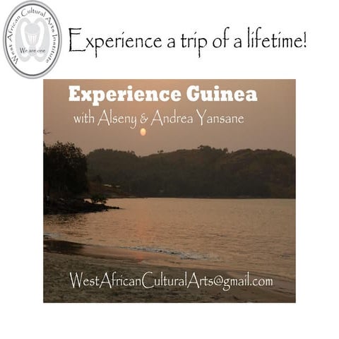 West African Cultural Arts Institute's "Experience Guinea" 