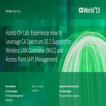 Hands-On Lab: Experience How to Leverage CA Spectrum 10.1 Support for Wirele...