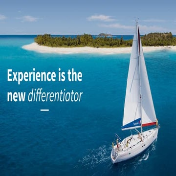 Experience is the new differentiator