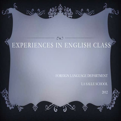 Experiences in English class