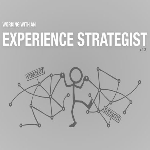 Working with an Experience Strategist